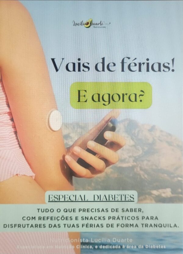 "Vais de férias! E agora?" - edição especial Verão e diabetes